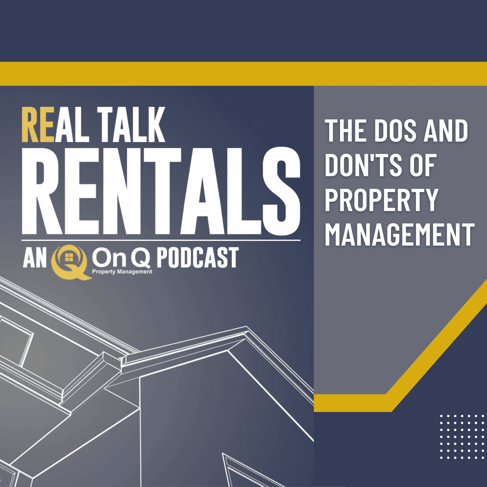 The Dos and Dont’s of Property Management