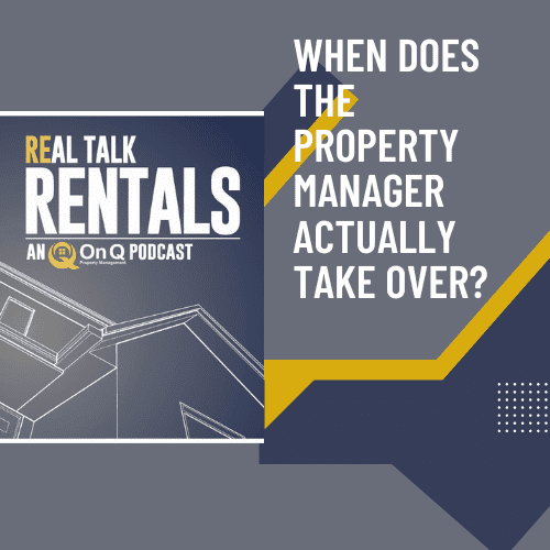 When Does a Property Manager Take Over?