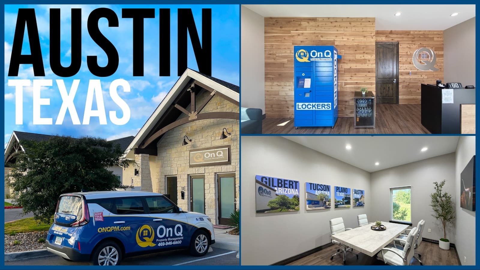 Four views of the On Q Property Management Austin office: the stone building exterior with a branded On Q vehicle parked outside, the lobby with the blue On Q lockers unit against a wood-panelled wall, and the conference room with framed market posters for Gilbert, Tucson and Plano on the wall