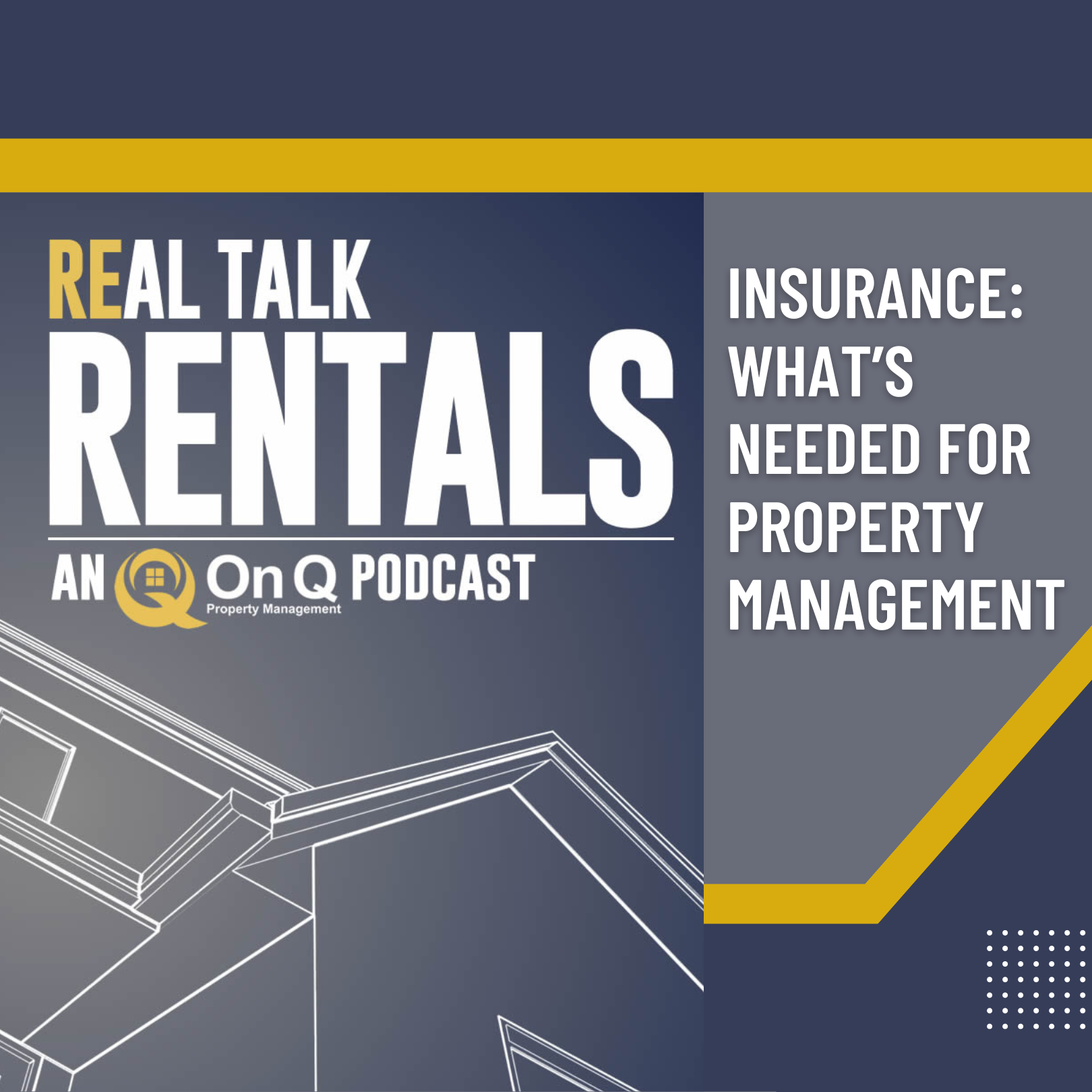 Insurance- What’s Needed For Property Management SQ