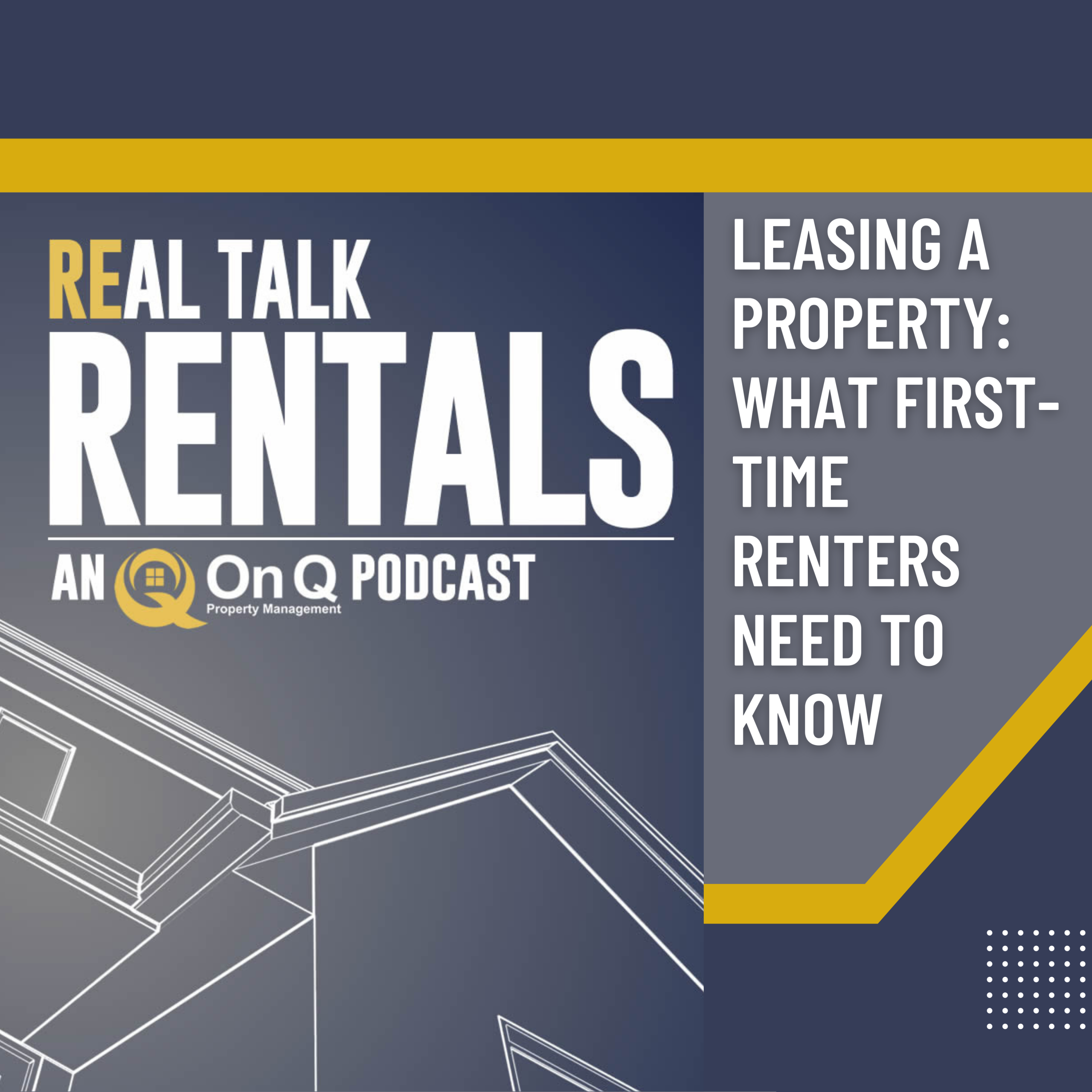 Leasing a Property- What First-Time Renters Need to Know SQ